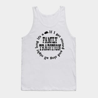 Family Tradition Tank Top